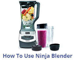 How to Use Ninja Blender