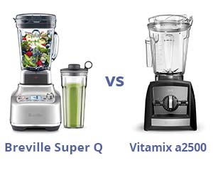 Breville Super Q vs Vitamix