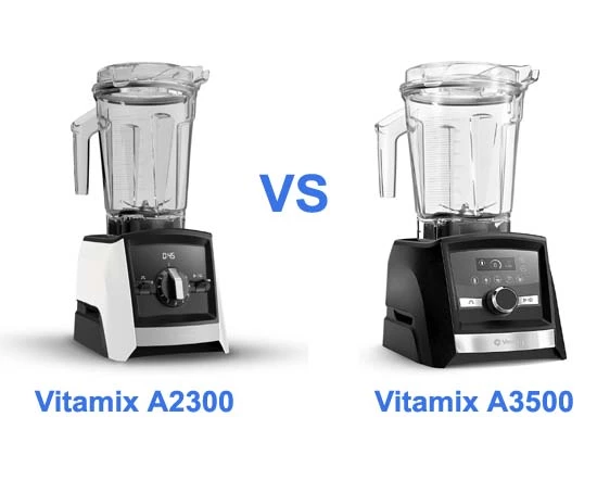 Vitamix A2300 vs A3500