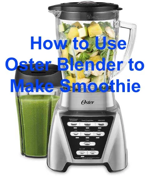 How to Use Oster Blender