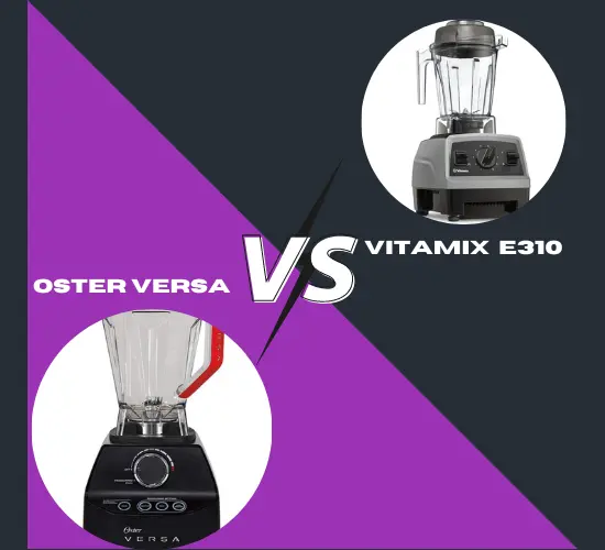 Oster vs Vitamix